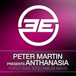 cover: Anthanasia|Martin, Peter - Perfect Wave 2012