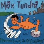 cover: Max Tundra - Mastered By Guy At The Exchange