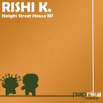 cover: Rishi K - Haight Street House EP