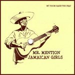 cover: Mr Mention - Jamaican Girls