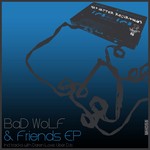 cover: Bad Wolf - Bad Wolf & Friends Ep