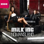 cover: Milk Inc - Nomansland