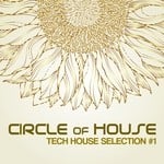 cover: Various - Circle of House (Tech House Selection)