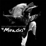 cover: Andy Latoggo Meets Louis Garcia - Miracles