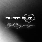 cover: Dub'd Out|Keyfect - Yeah Boy EP