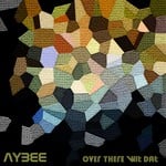 cover: Aybee - Over There Wit Dat