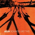 cover: Alo - Sounds Like This