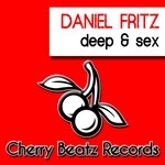 cover: Daniel Fritz - Deep & Sex