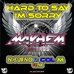 cover: N Furno|N Furno Vs Col M - Hard To Say I'm Sorry