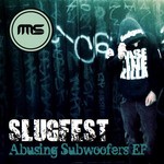 cover: Slugfest - Abusing Subwoofers EP