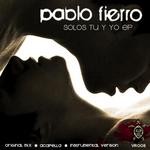 cover: Pablo Fierro - Solos Tu y Yo EP