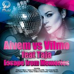 cover: Aivem|Vilmo|Taja - Escape From Memories