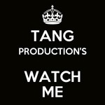 cover: Tang Productions - Watch Me