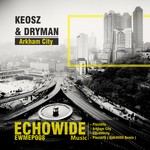 cover: Keosz & Dryman - Arkham City EP