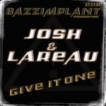 cover: Josh & Lareau - Give It One