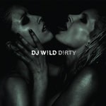 cover: Dj W!ld - D!RTY