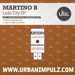 cover: Martino B - Lodz City EP