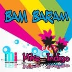 cover: Mike Indigo - Bam Baram