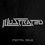 cover: Illustrated - Mental Drug