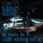 cover: Dj Denis Go - Light Without End EP