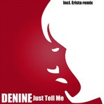 cover: Denine - Just Tell Me