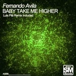 cover: Fernando Avila - Baby Take Me Higher