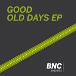 cover: Promenade|Frank Lucano|Dj Lol - Good Old Days EP