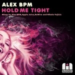 cover: Alex Bpm - Hold Me Tight