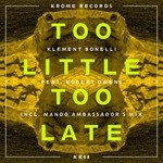 cover: Bonelli, Klement|Robert Owens - Too Little Too Late