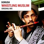 cover: Dorush - Whistling Muslim