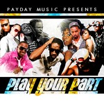 cover: Bounty Killer|Cherine Anderson|Voicemail|Konshens|Chevaughn|Marlon Binns|Red Rat|Omari|Beres Brown - Play Your Part