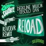 cover: Deekline|Ed Solo|Million Dan - Reload (Revolvr Remix)