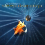 cover: Deep Dive Corp - Support Your Local Groover