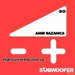 cover: Amir Razanica - High Current Industrial