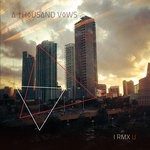 cover: A Thousand Vows|Various - I RMX U