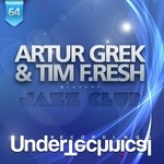 cover: Grek, Artur|Tim F Resh - Jazz Club