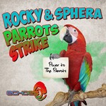 cover: Rocky|Sphera - Parrots Strike