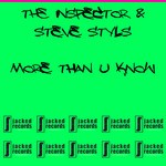 cover: Inspector, The|Steve Styls - More Than U Know