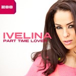 cover: Ivelina - Part Time Lover