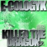 cover: E-cologyk - Killed The Dragon EP