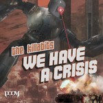 cover: The Killabits - We Have A Crisis