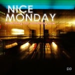 cover: Nice Monday - Something Old Something New