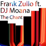 cover: Zullo, Frank|Dj Moana - The Chant