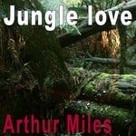 cover: Arthur Miles - Jungle Love