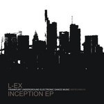 cover: Le-x - Inception EP