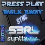 cover: S3rl & Synthwulf - Press Play Walk Away