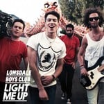 cover: Lonsdale Boys Club - Light Me Up