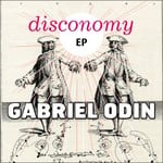 cover: Diego Astaiza|Dj Fist|Leoesco|Odin, Gabriel - Disconomy EP