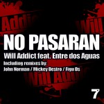 cover: Entre Dos Aguas|Will Addict - No Pasaran