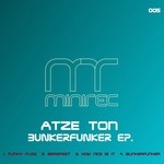 cover: Atze Ton - Bunkerfunker EP